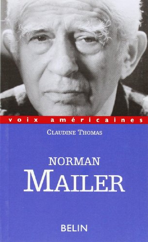Norman Mailer : le complexe d'Osiris