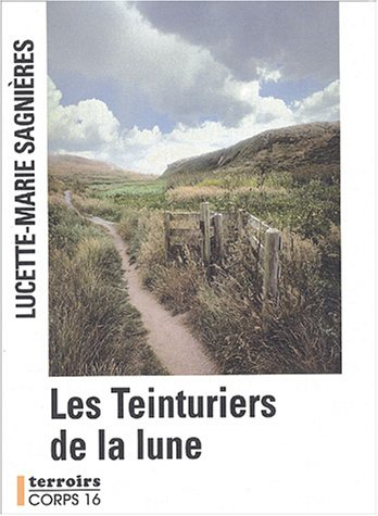 les teinturiers de la lune