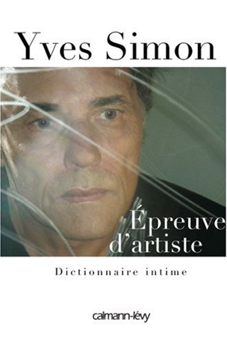 Epreuve d'artiste : dictionnaire intime