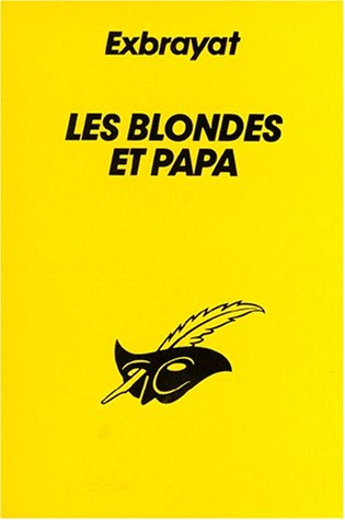 Les blondes et papa