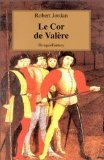 La roue du temps. Vol. 3. Le cor de Valère