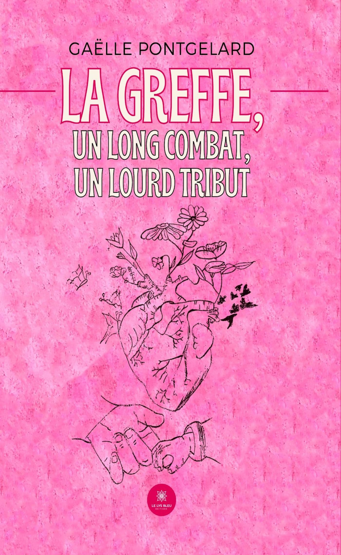 La greffe, un long combat, un lourd tribut