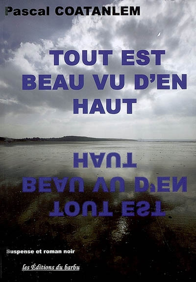 Tout est beau vu d'en haut