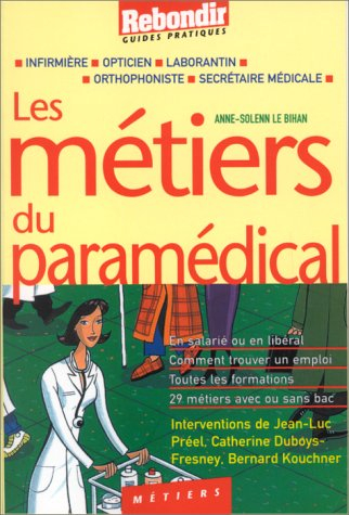 Les métiers du paramédical