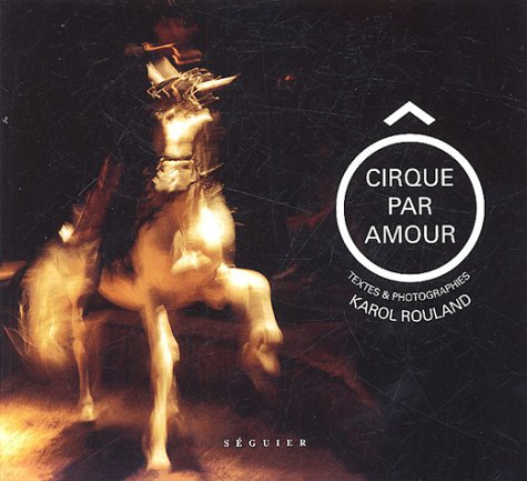 Ô cirque par amour
