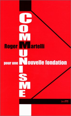 Communisme, pour une nouvelle fondation