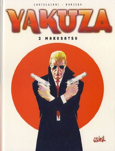 Yakuza. Vol. 2. Makusatsu