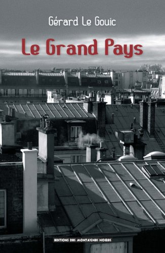 Le grand pays : récit