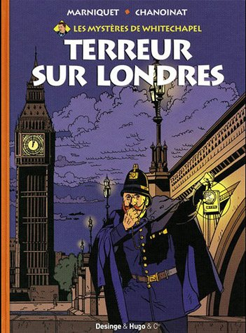 Les mystères de Whitechapel. Vol. 1. Terreur sur Londres