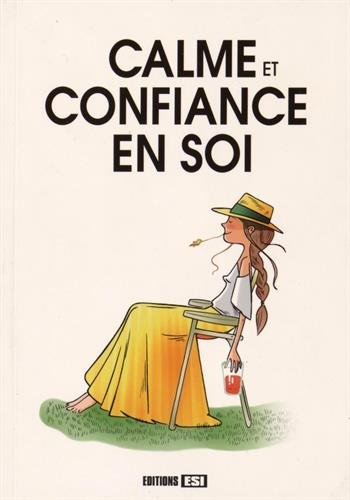 Calme et confiance en soi