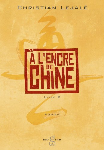 A l'encre de Chine. Vol. 2