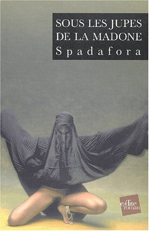 Sous les jupes de la Madone : Balsame