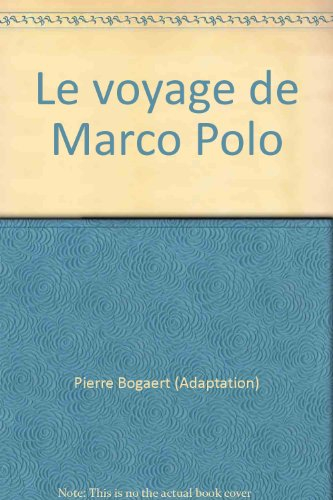 le voyage de marco polo