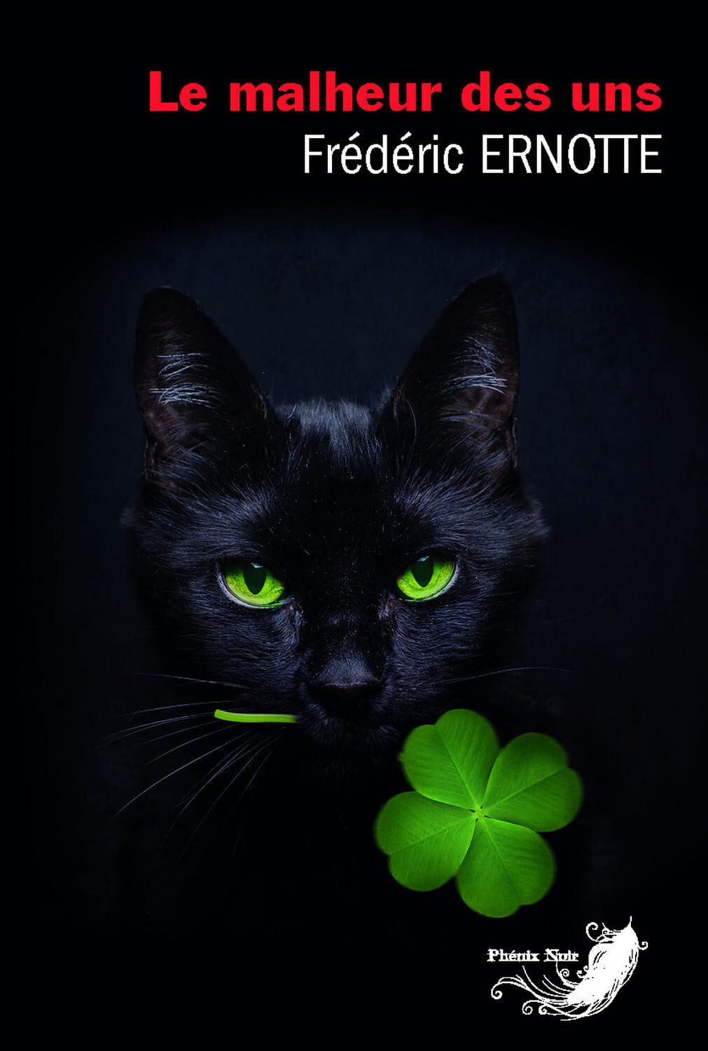 Le malheur des uns : roman noir