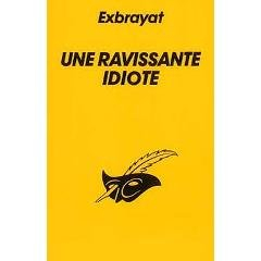 Une Ravissante idiote