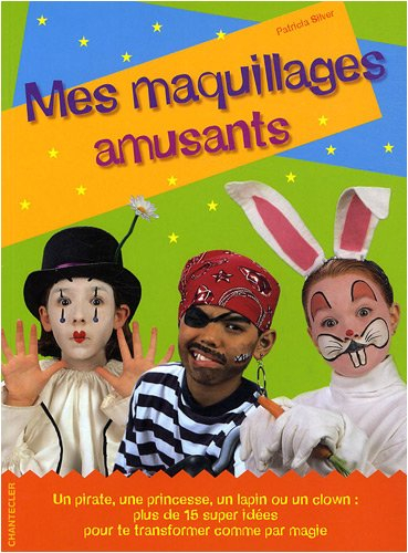 Mes maquillages amusants