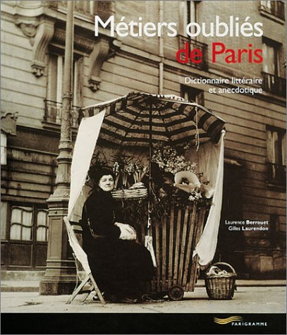 Métiers oubliés de Paris