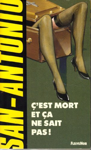 c'est mort et ca ne sait pas