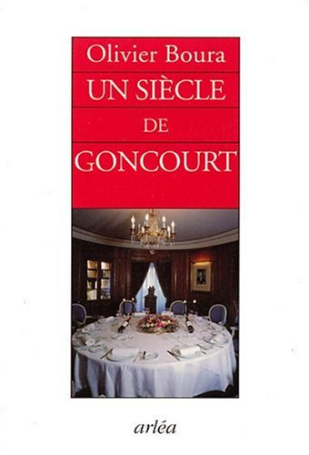Un siècle de Goncourt