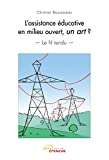 L'assistance éducative en milieu ouvert, un art ?: Le fil tendu