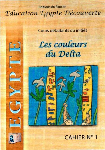Les couleurs du Delta : cours débutants ou initiés