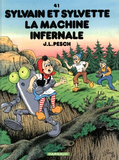 Sylvain et Sylvette. Vol. 41. La machine infernale