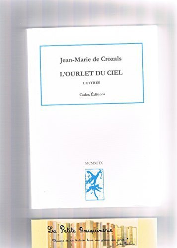 L'ourlet du ciel : lettres