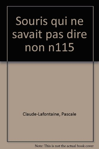 la souris qui ne savait pas dire non