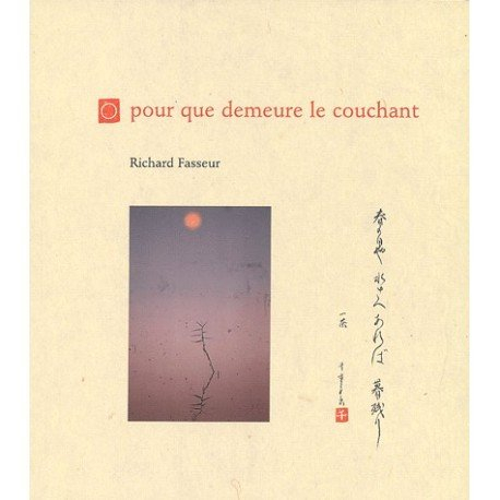 Pour que demeure le couchant