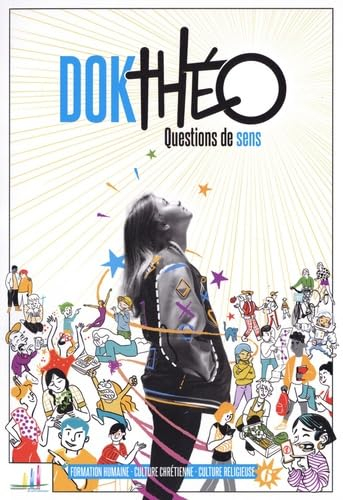 Doktheo, Questions de sens 6e
