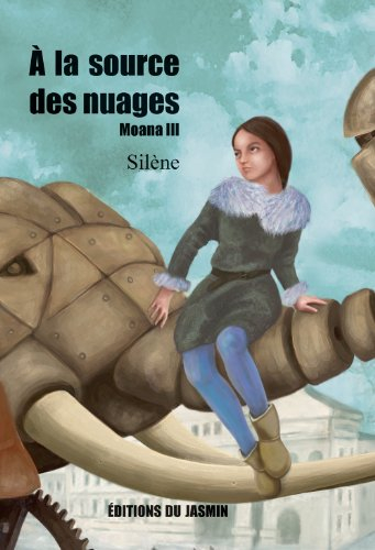Moana. Vol. 3. A la source des nuages