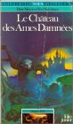 le chateau des âmes damnees