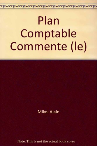 plan comptable commente (le)