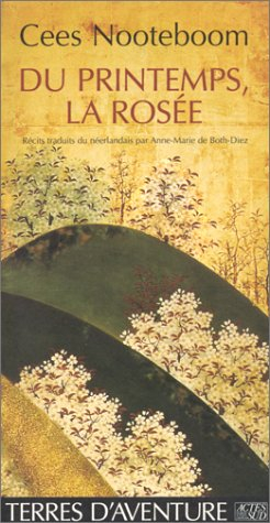 du printemps, la rosée : voyages en extrême-orient