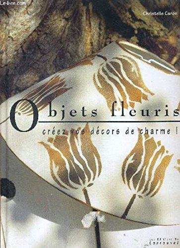 Objets fleuris