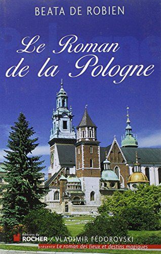Le roman de la Pologne