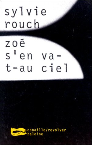 Zoé s'en va-t-au ciel