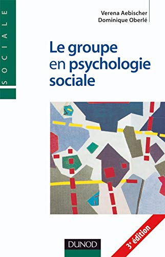 Le groupe en psychologie sociale