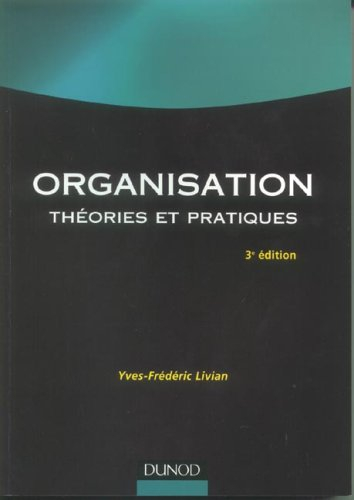 Organisation : théories et pratiques