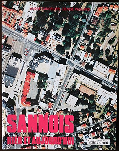 Sannois hier et aujourd'hui