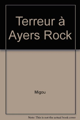 Terreur à Ayer's rock