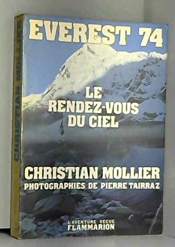 everest 74 : le rendez-vous du ciel, guides de chamonix, mission kriter