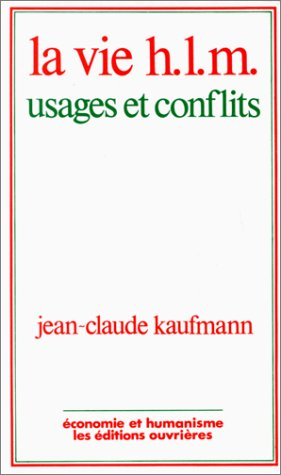 La Vie H.L.M., usages et conflits