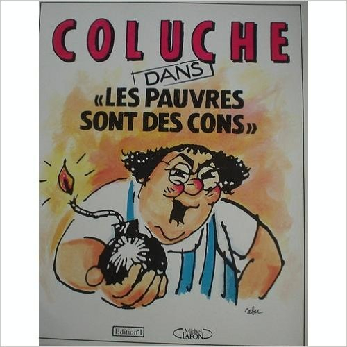 Les Pauvres sont des cons