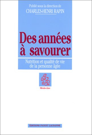 Des Années à savourer : nutrition et qualité de vie de la personne âgée