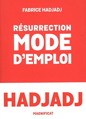 Résurrection mode d'emploi
