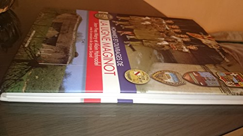 La Ligne MAGINOT Tome1