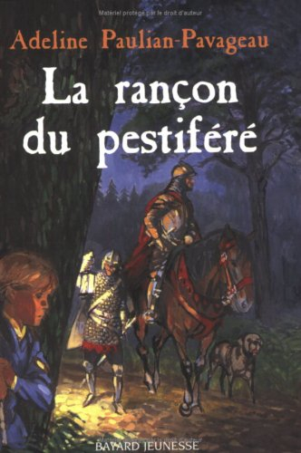 La rançon du pestiféré