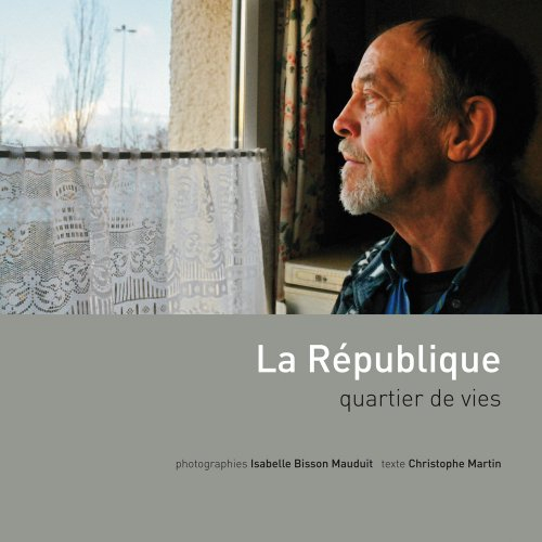La République : quartier de vies