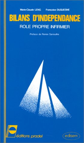 Bilans d'indépendance : rôle propre infirmier
